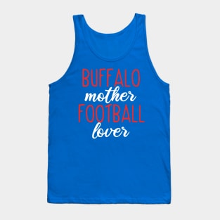 Buffalo Mom Buffalo Mother Football Lover Tank Top